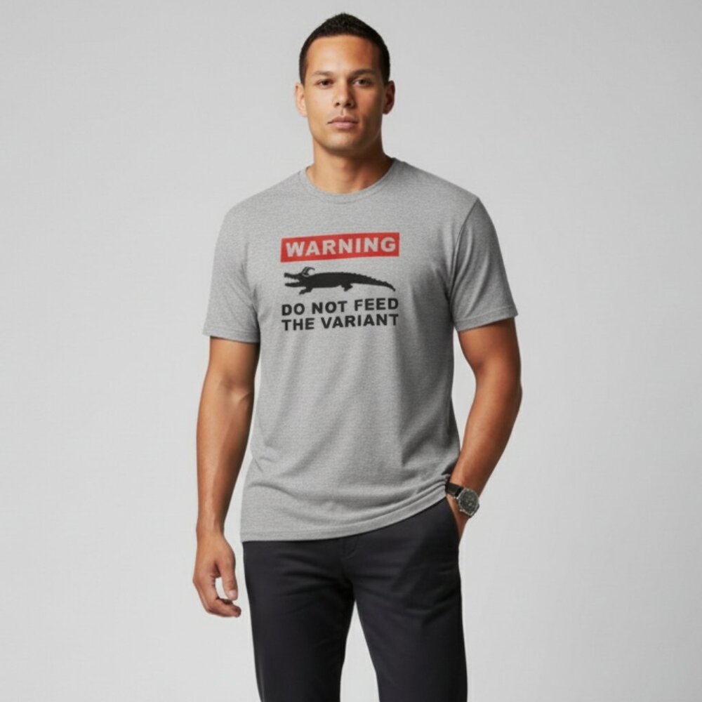 Men's "Do Not Feed the Variant" Gray Short Sleeve Graphic T-Shirt
